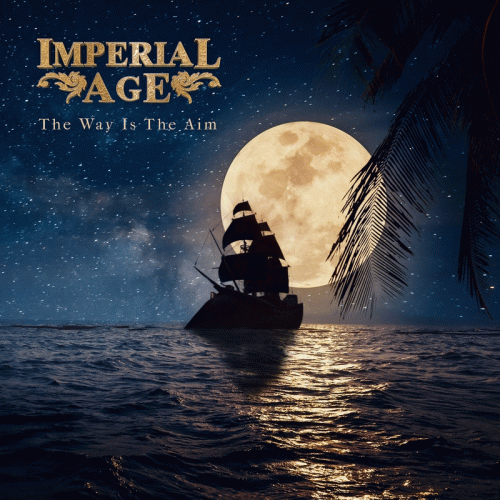 Imperial Age : The Way Is the Aim